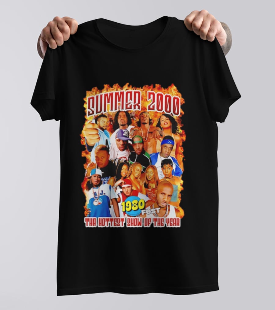 Summer 2000 Tha Hottest Show Of The Year 1980 Fest T-Shirt