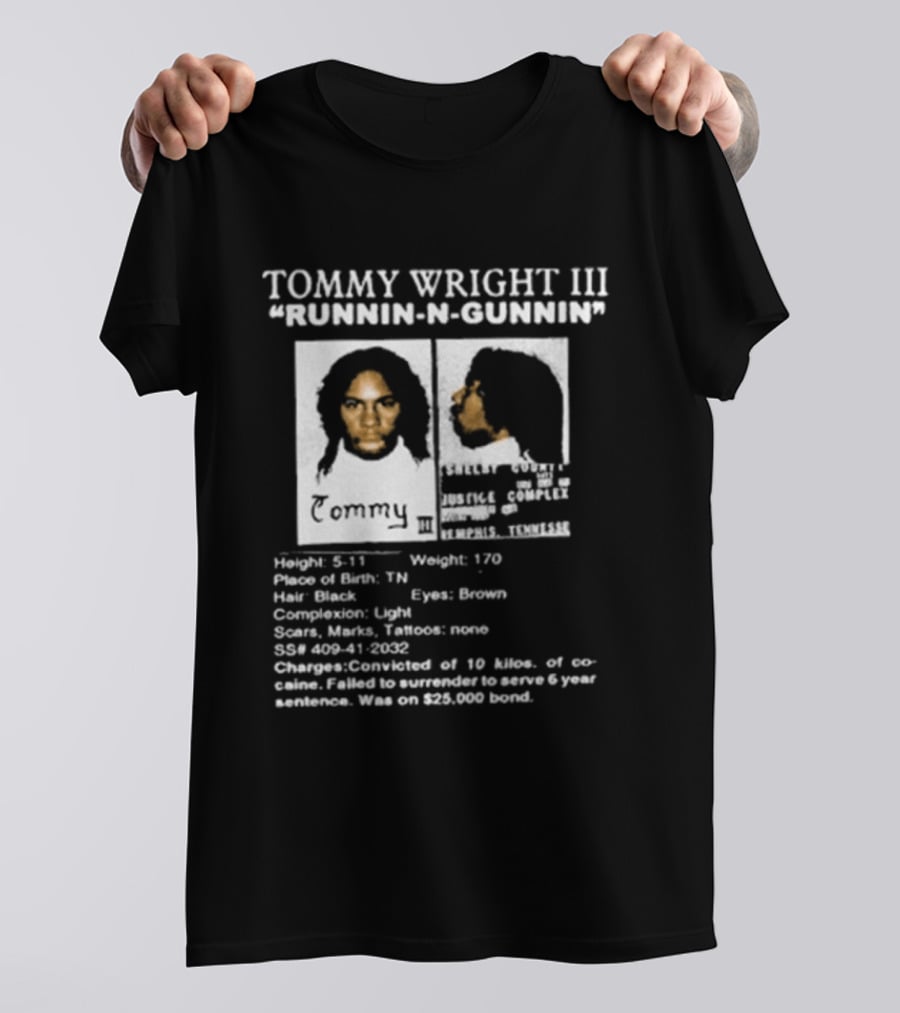 Tommy Wright III Runnin N Gunnin Height 5'11 Memphis Tennessee T-Shirt