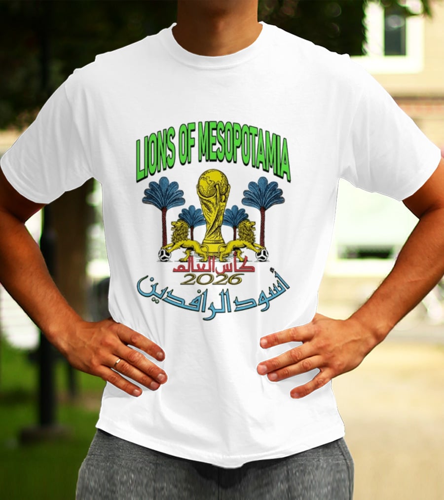 Lions Of Mesopotamia كأس العالم 2026 أسود الرافدين T-Shirt