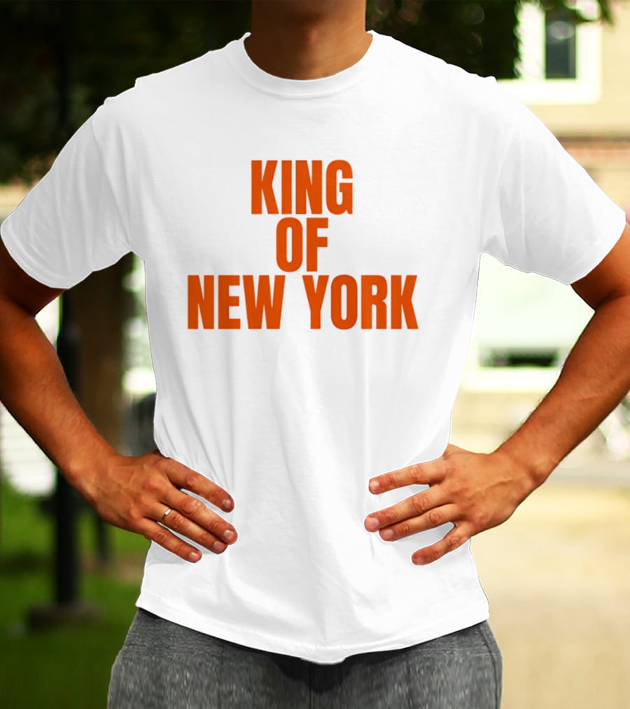 New York Knicks King Of New York T-Shirt
