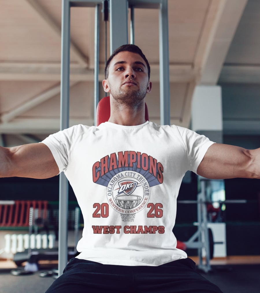 Oklahoma City Thunder Champions 2026 West Champs T-Shirt