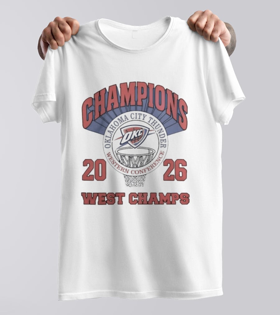 Oklahoma City Thunder Champions 2026 West Champs T-Shirt