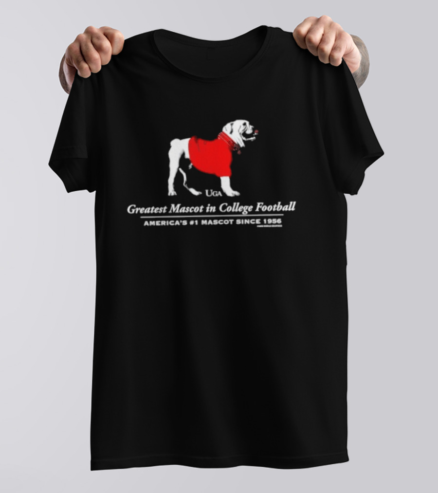 Uga Greatest Mascot In College Football America's #1 Mascot Since 1956 T-Shirt