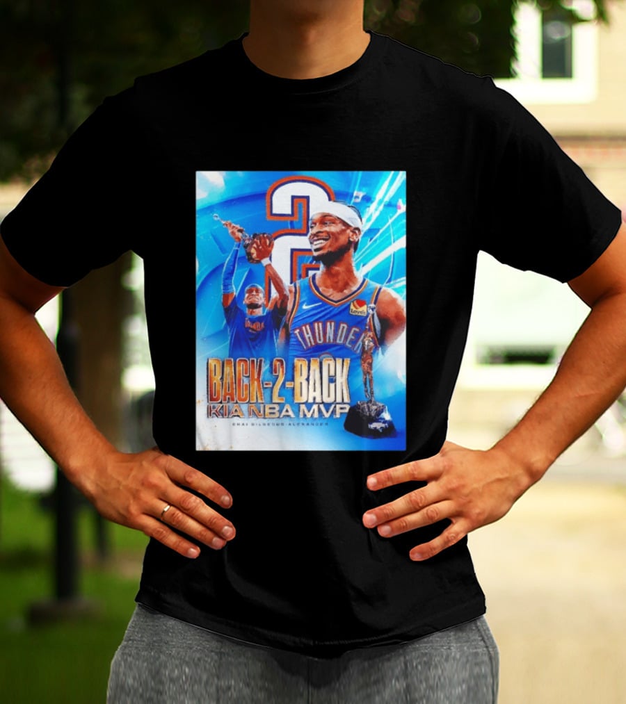 Shai Gilgeous Alexander OKC Thunder Back 2 Back Kia NBA MVP T-Shirt