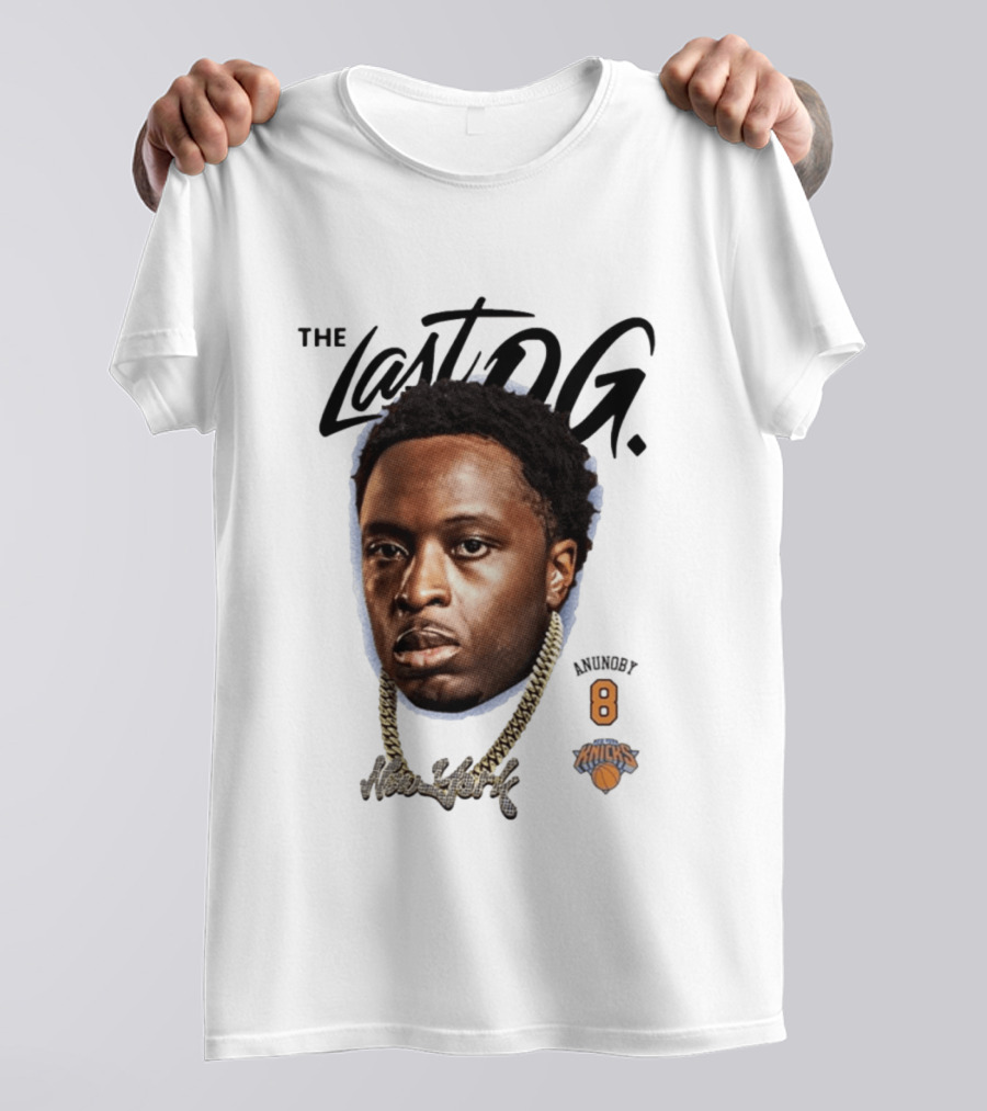 The Last OG Anunoby New York Knicks Number 8 Basketball T-Shirt
