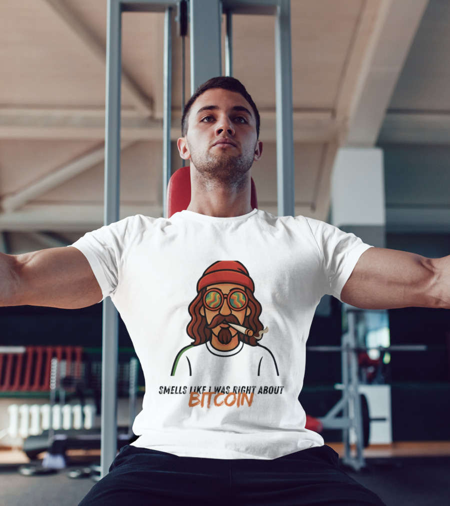 Smells Like I Was Right About Bitcoin Joint Smoker T-Shirt