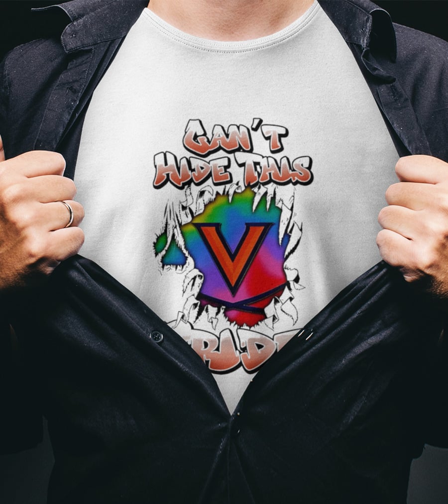 Virginia Cavaliers Can't Hide This Pride V T-Shirt