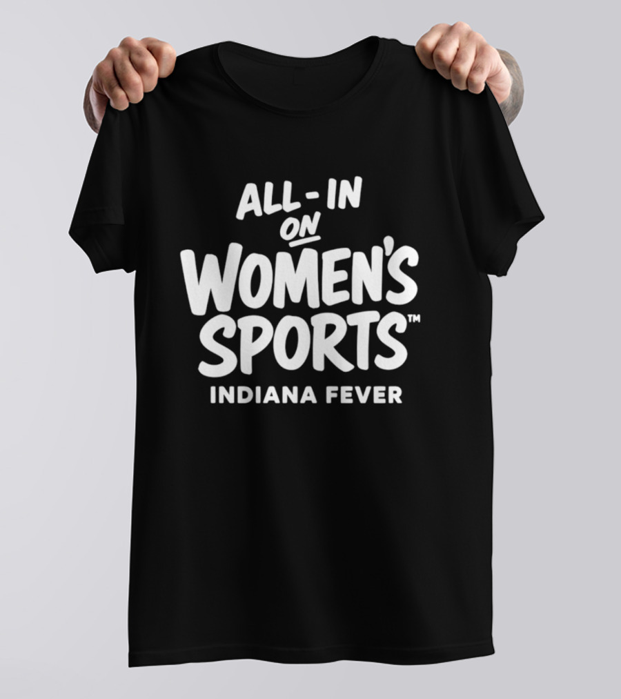 All In On Women's Sports Indiana Fever WNBA 2026 T-Shirt