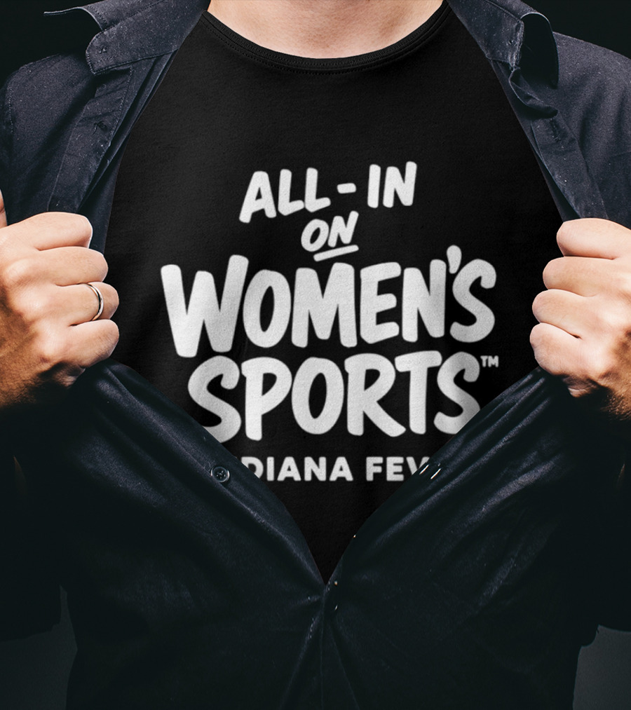 All In On Women's Sports Indiana Fever WNBA 2026 T-Shirt