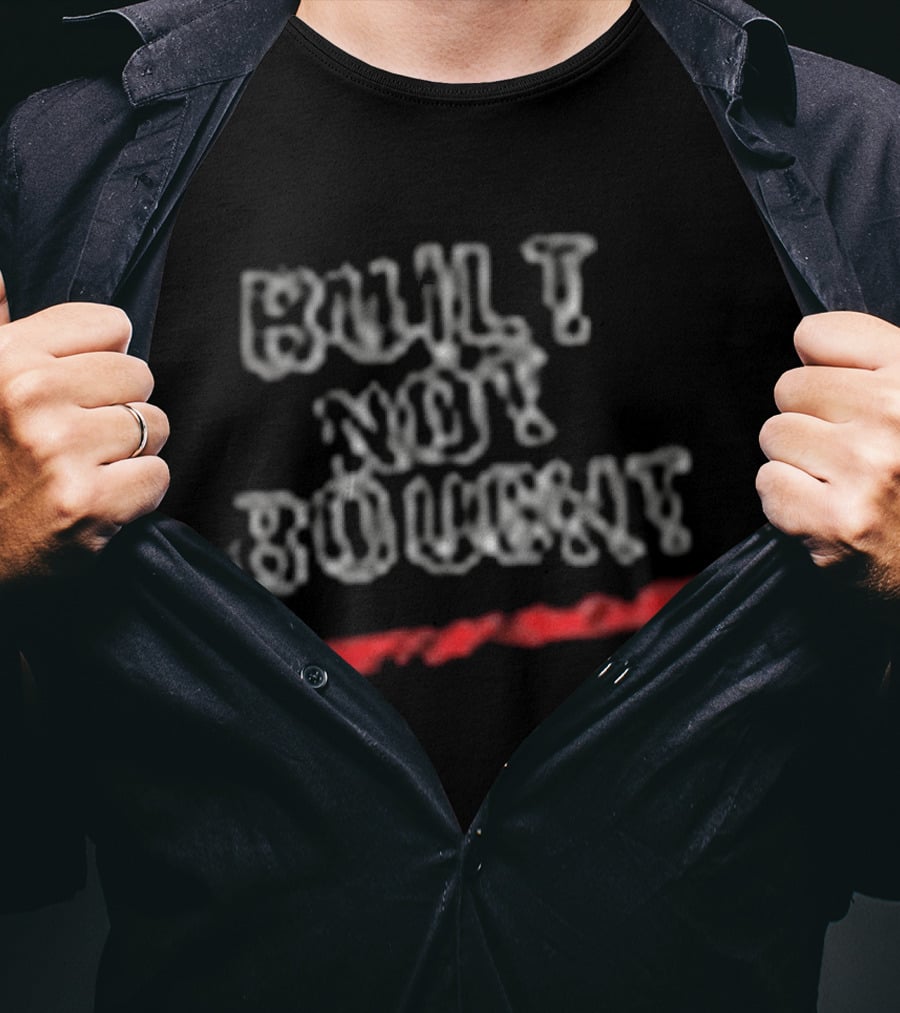 Cleetus McFarland Tye And Zacks Built Not Bought T-Shirt
