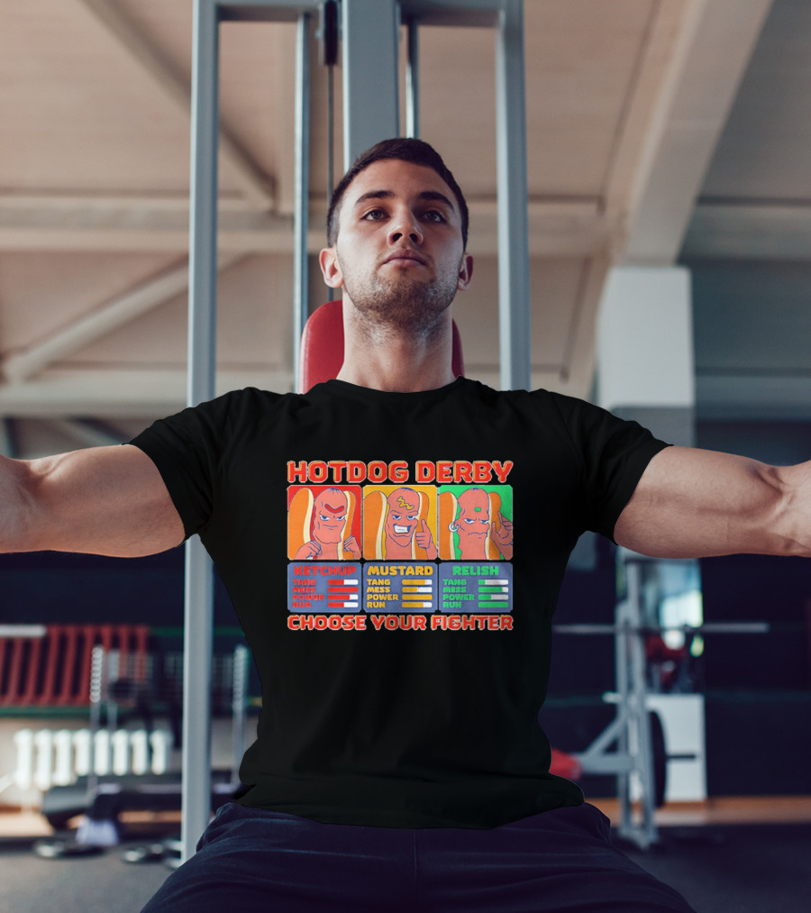 Hot Dog Derby Ketchup Mustard Relish Choose Your Fighter T-Shirt