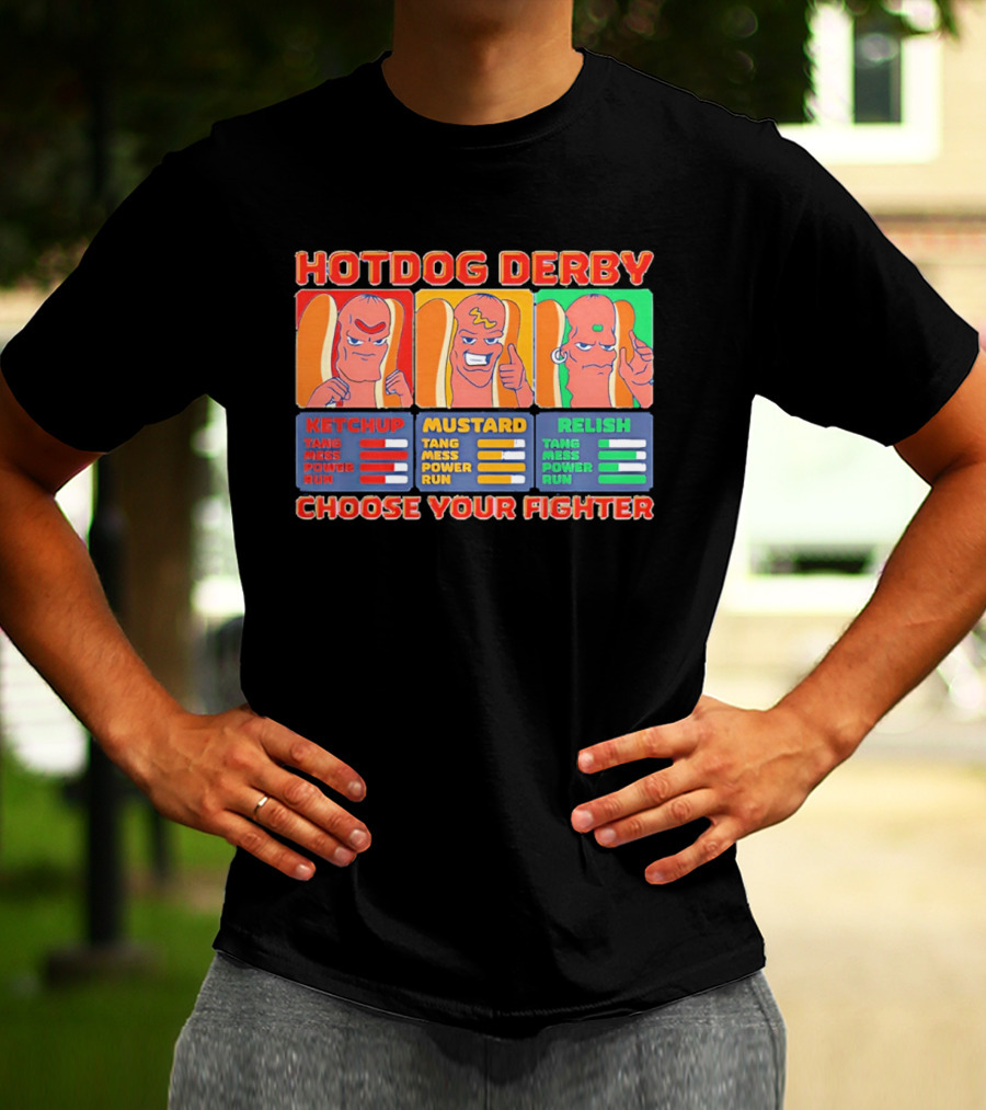 Hot Dog Derby Ketchup Mustard Relish Choose Your Fighter T-Shirt