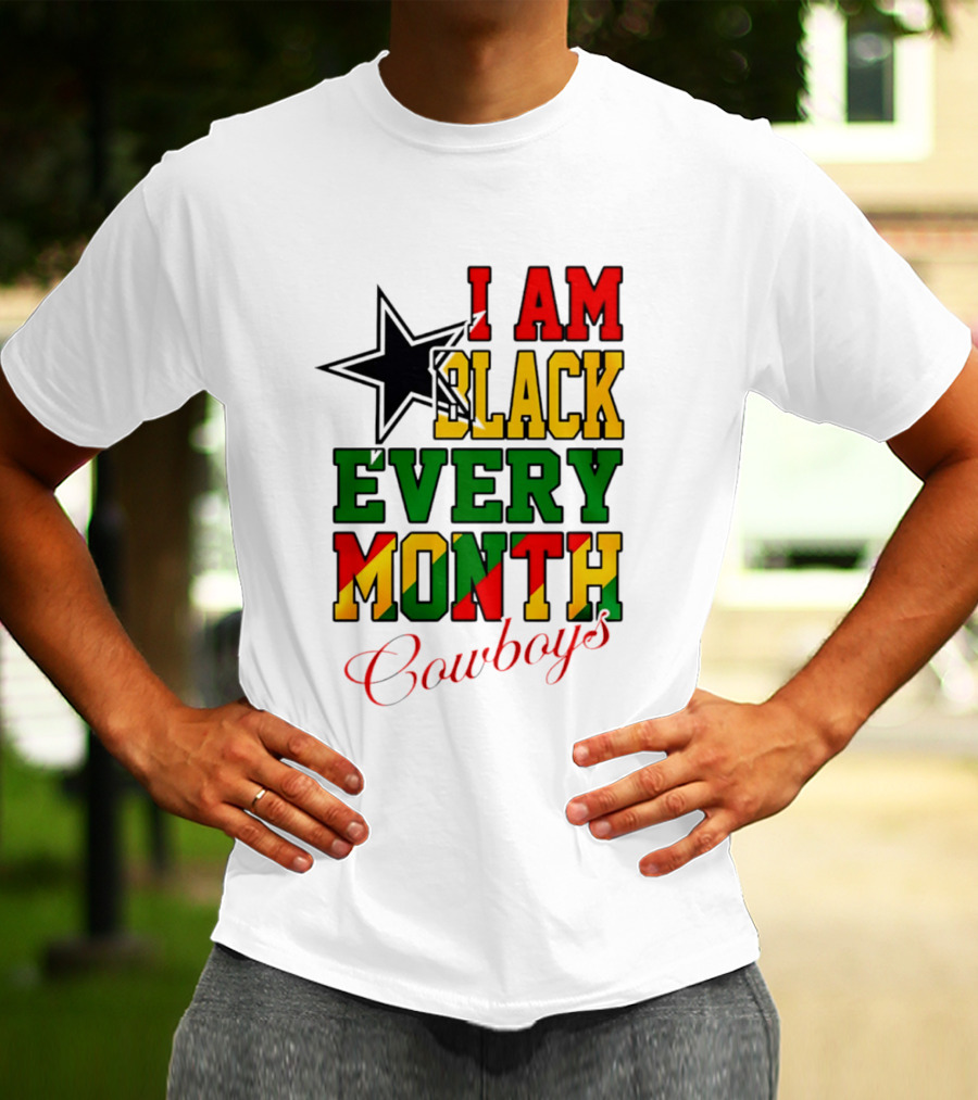 Dallas Cowboys I Am Black Every Month Celebration T-Shirt