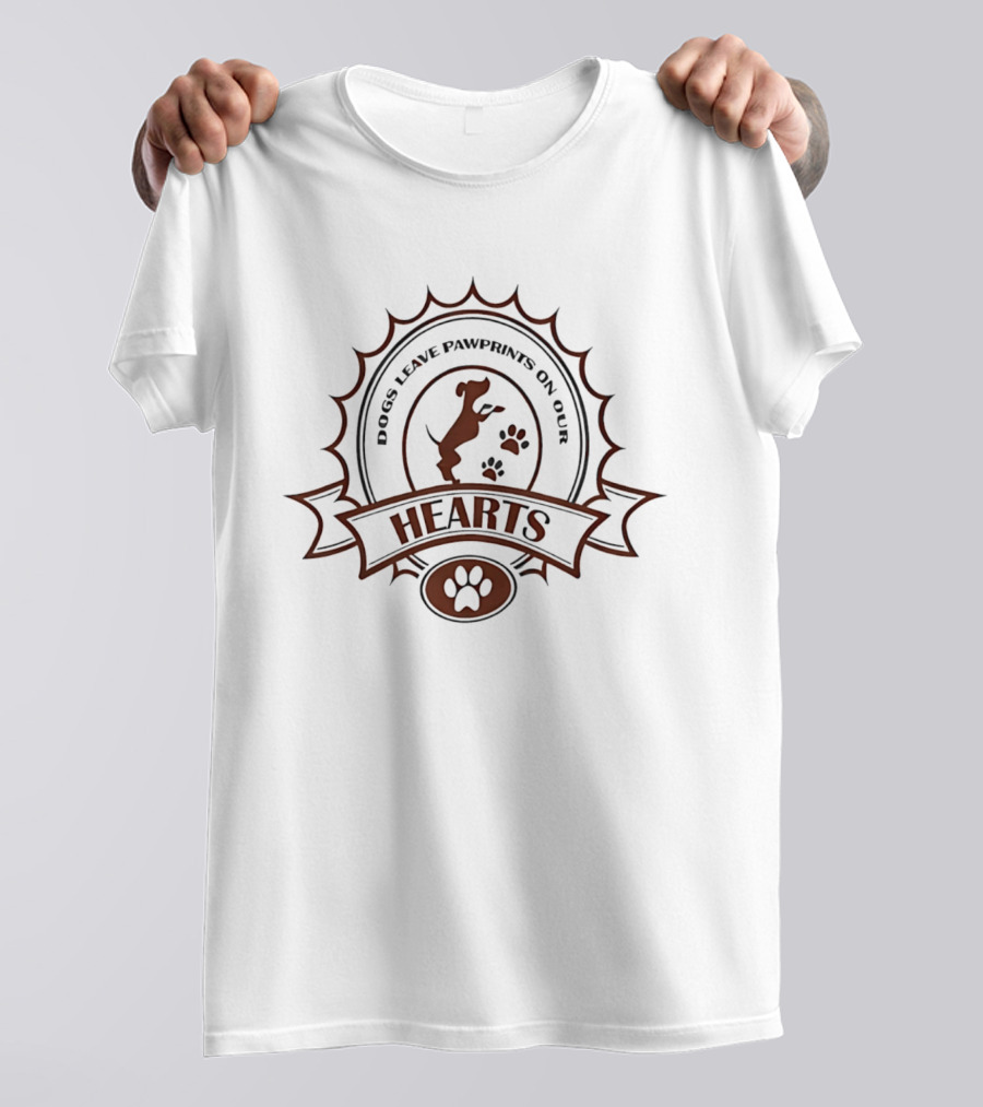 Dogs Leave Pawprints On Our Hearts Circle And Banner T-Shirt