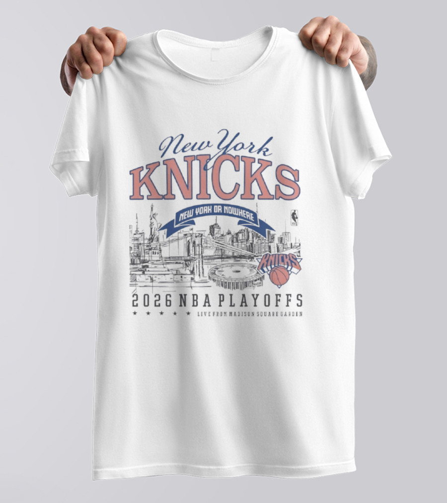 New York Knicks Nowhere Skyline 2026 NBA Playoffs Madison Square Garden T-Shirt