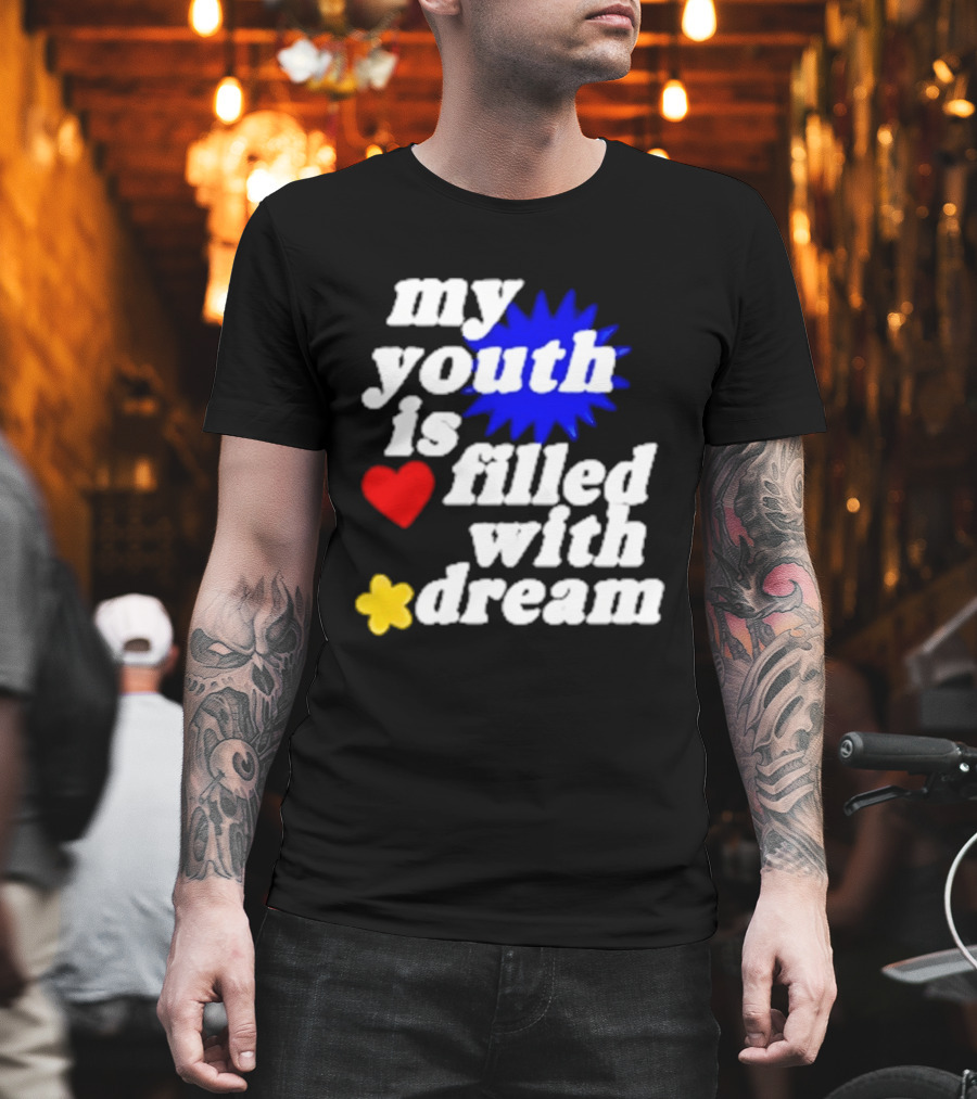 My Youth Is Filled With Dream Heart Star Burst T-Shirt