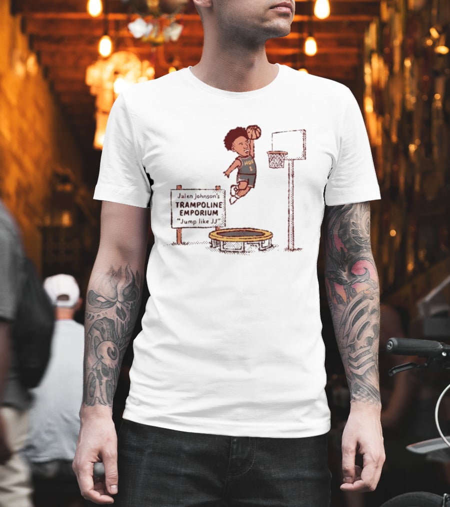 Jalen Johnson Trampoline Emporium Jump Like JJ Basketball Dunking HO1 T-Shirt