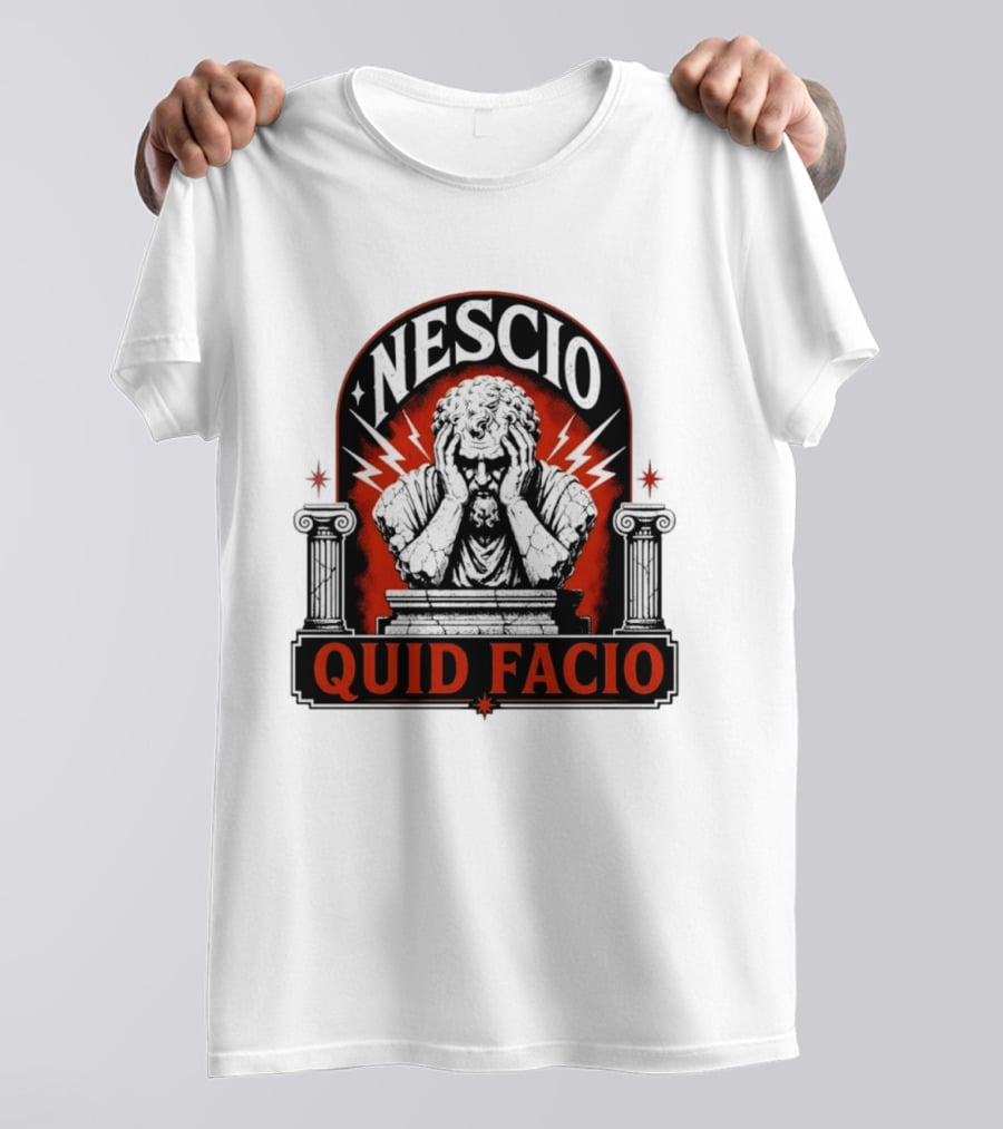 Nescio Quid Facio Roman Statue Design With Lightning And Columns T-Shirt