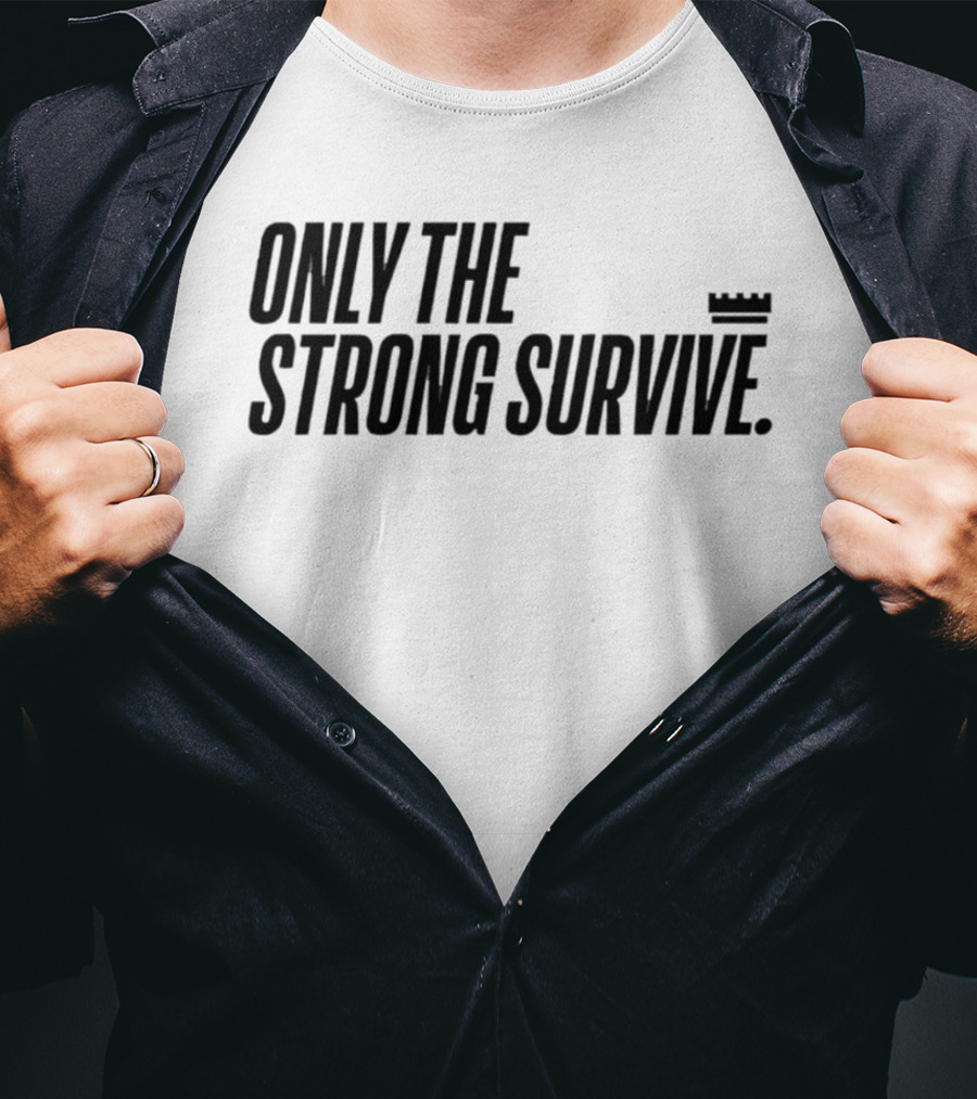 New York Knicks Only The Strong Survive T-Shirt
