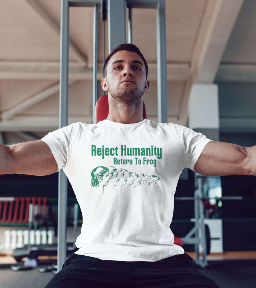 Reject Humanity Return To Frog Evolution Meme Transformation T-Shirt