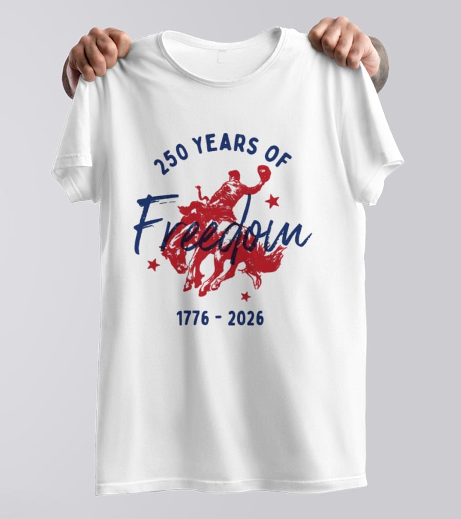 250 Years Of Freedom 1776 2026 Western Trendy Fourth Of July America T-Shirt