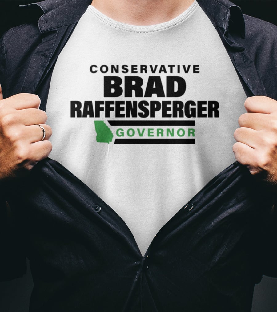 Conservative Brad Raffensperger Governor 2026 T-Shirt