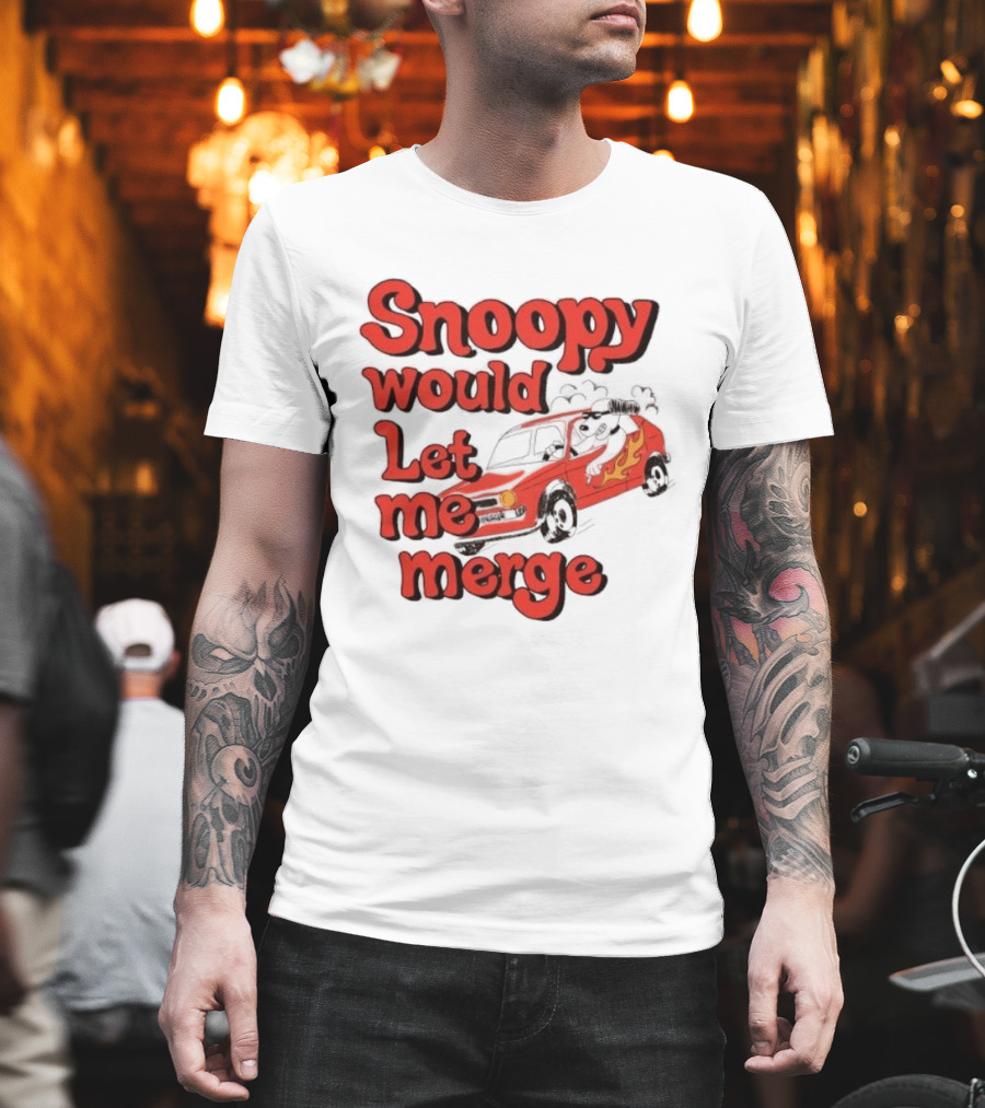 Snoopy Would Let Me Merge Car Flames T-Shirt