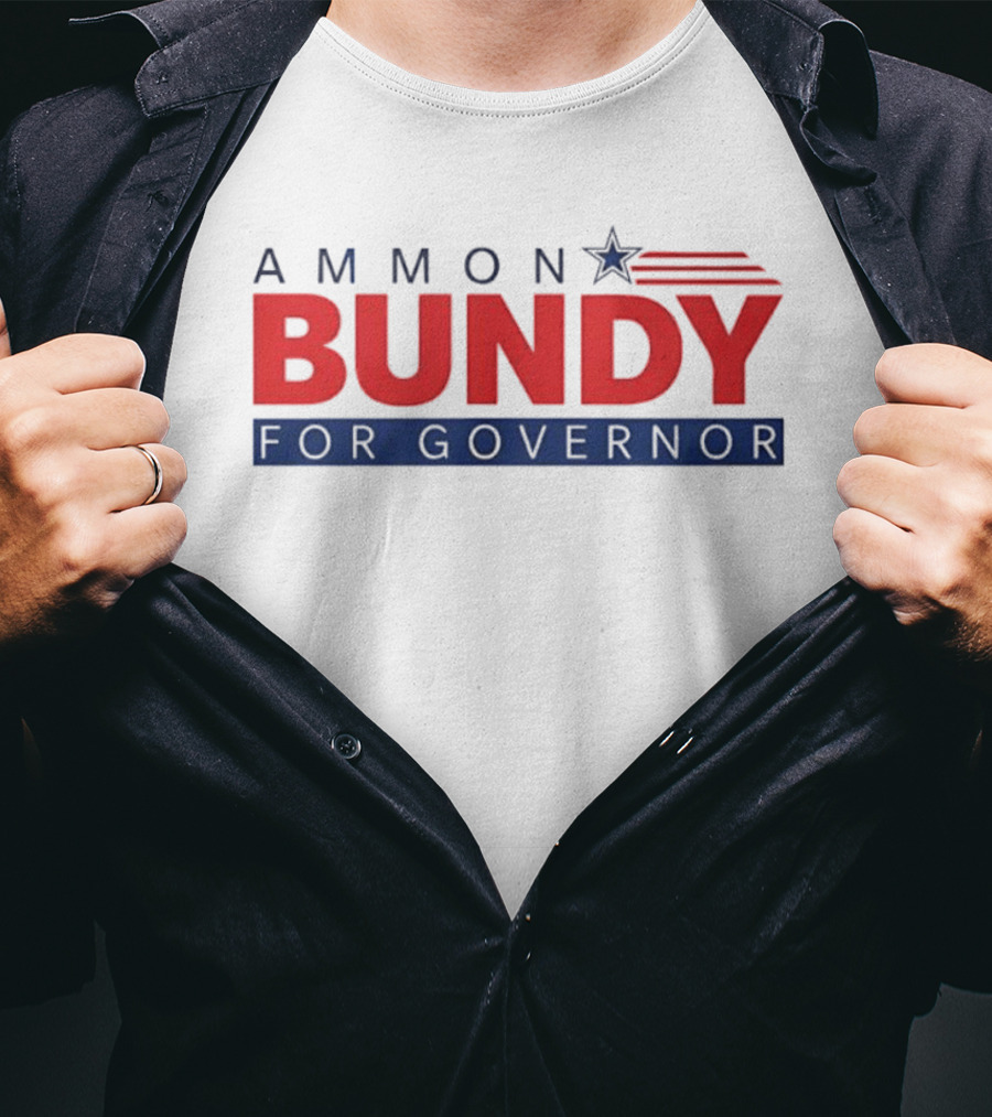 Ammon Bundy For Governor Election Campaign 2023 T-Shirt