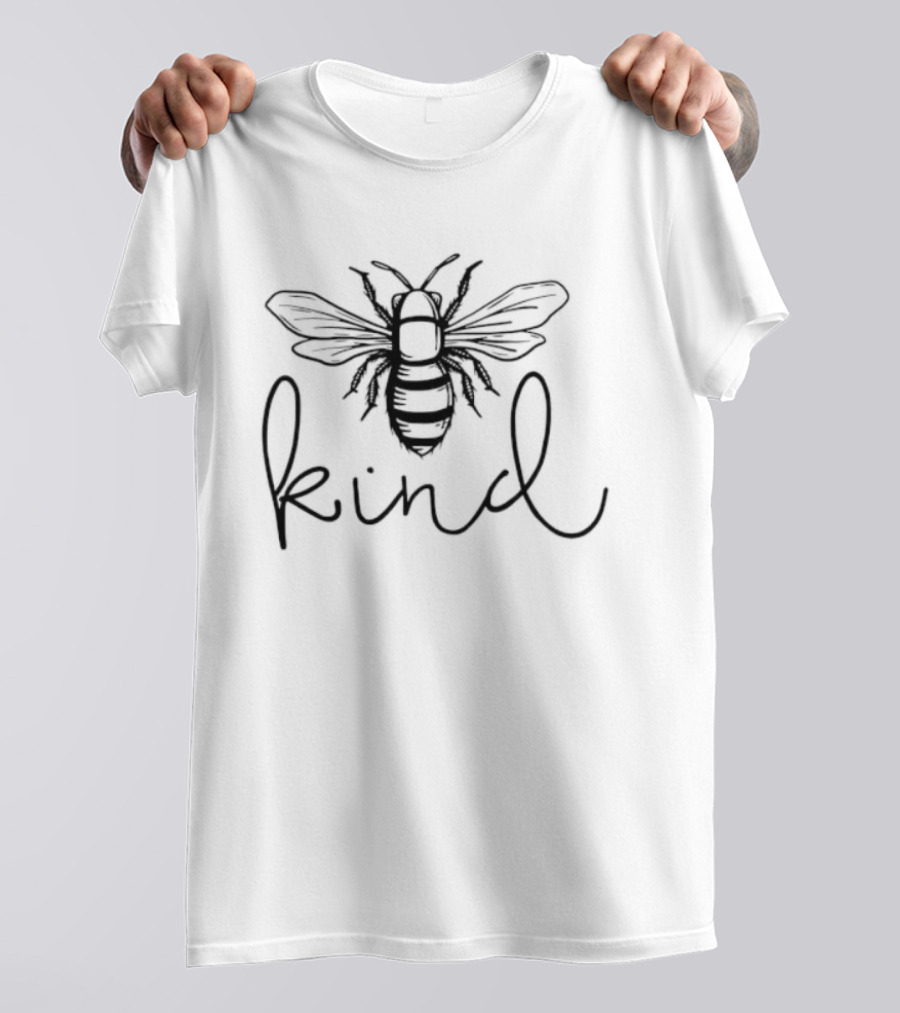 Bee Kind Sketch Handwritten Text With Bee T-Shirt