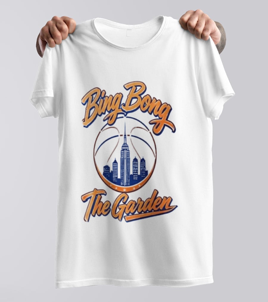 Bing Bong The Garden New York Knicks Basketball City Skyline T-Shirt