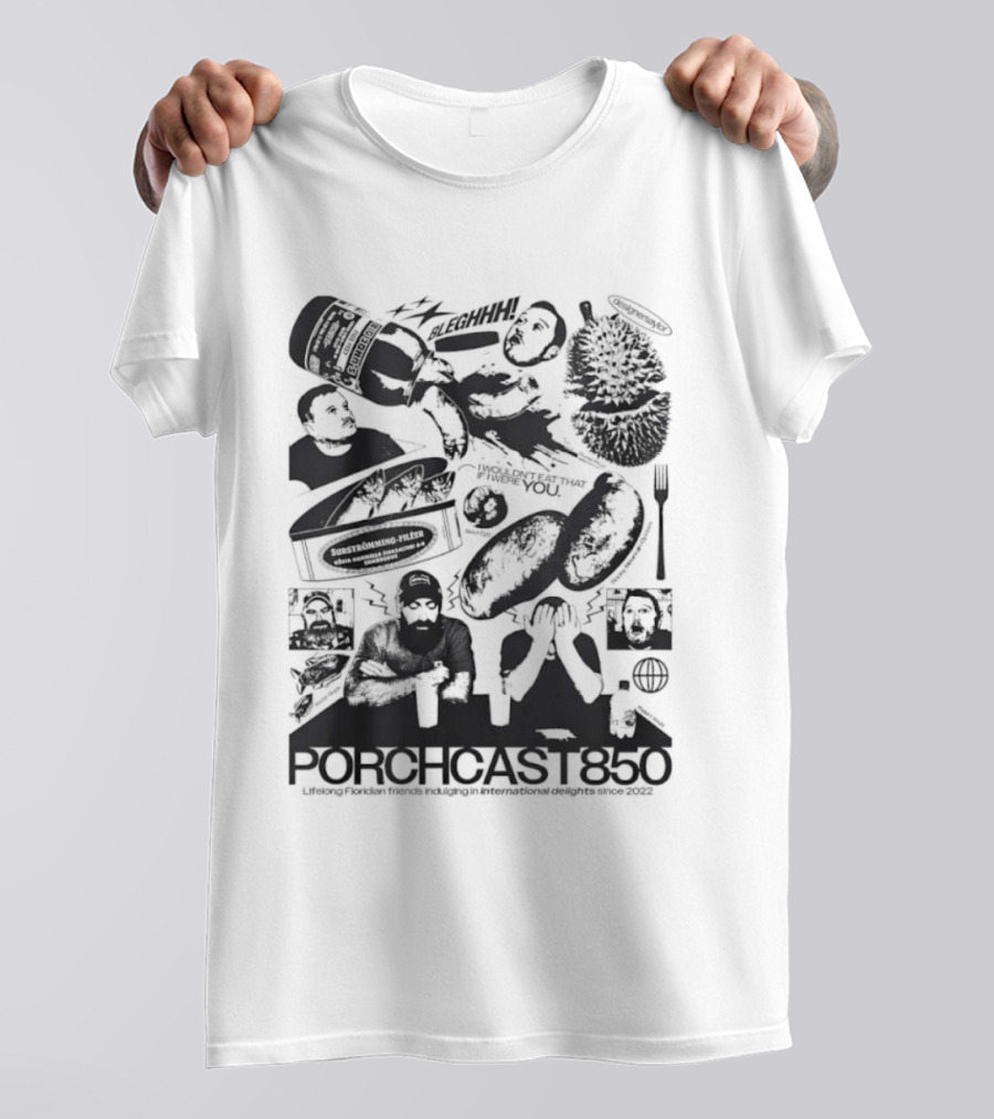 Porchcast850 Lifelong Floridian Friends Indulging In International Delights Since 2022 T-Shirt