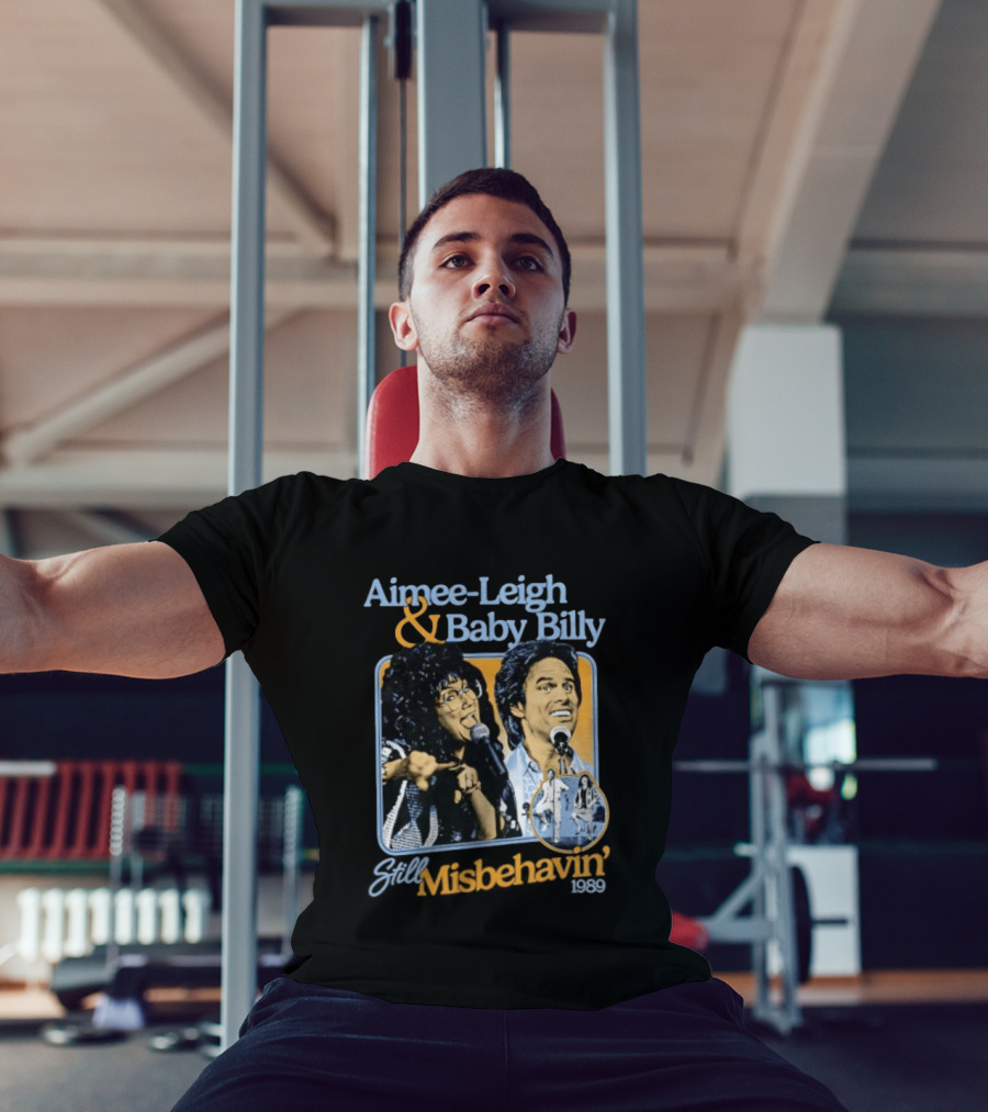 Aimee Leigh And Baby Billy Still Misbehavin 1989 Tour T-Shirt
