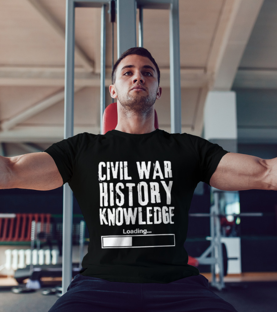 Civil War History Knowledge Loading Progress Bar T-Shirt