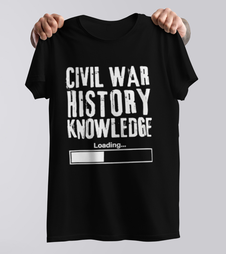 Civil War History Knowledge Loading Progress Bar T-Shirt
