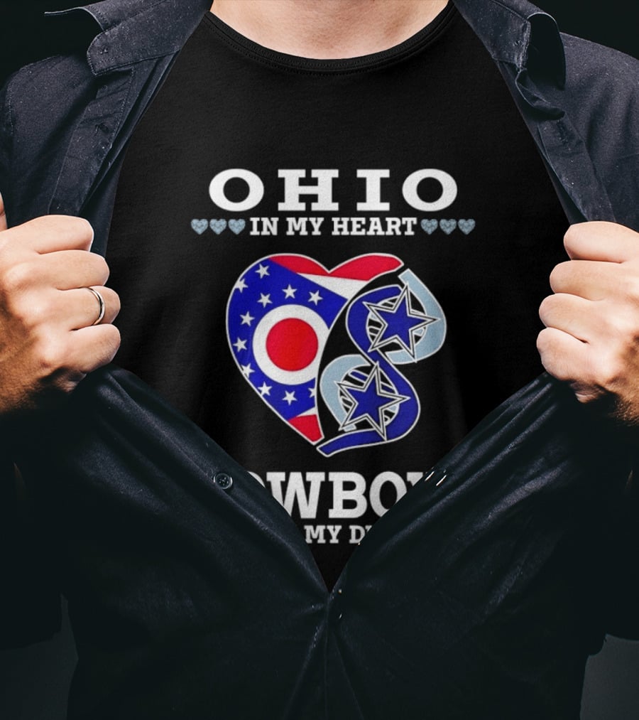 Ohio In My Heart Cowboys In My DNA T-Shirt