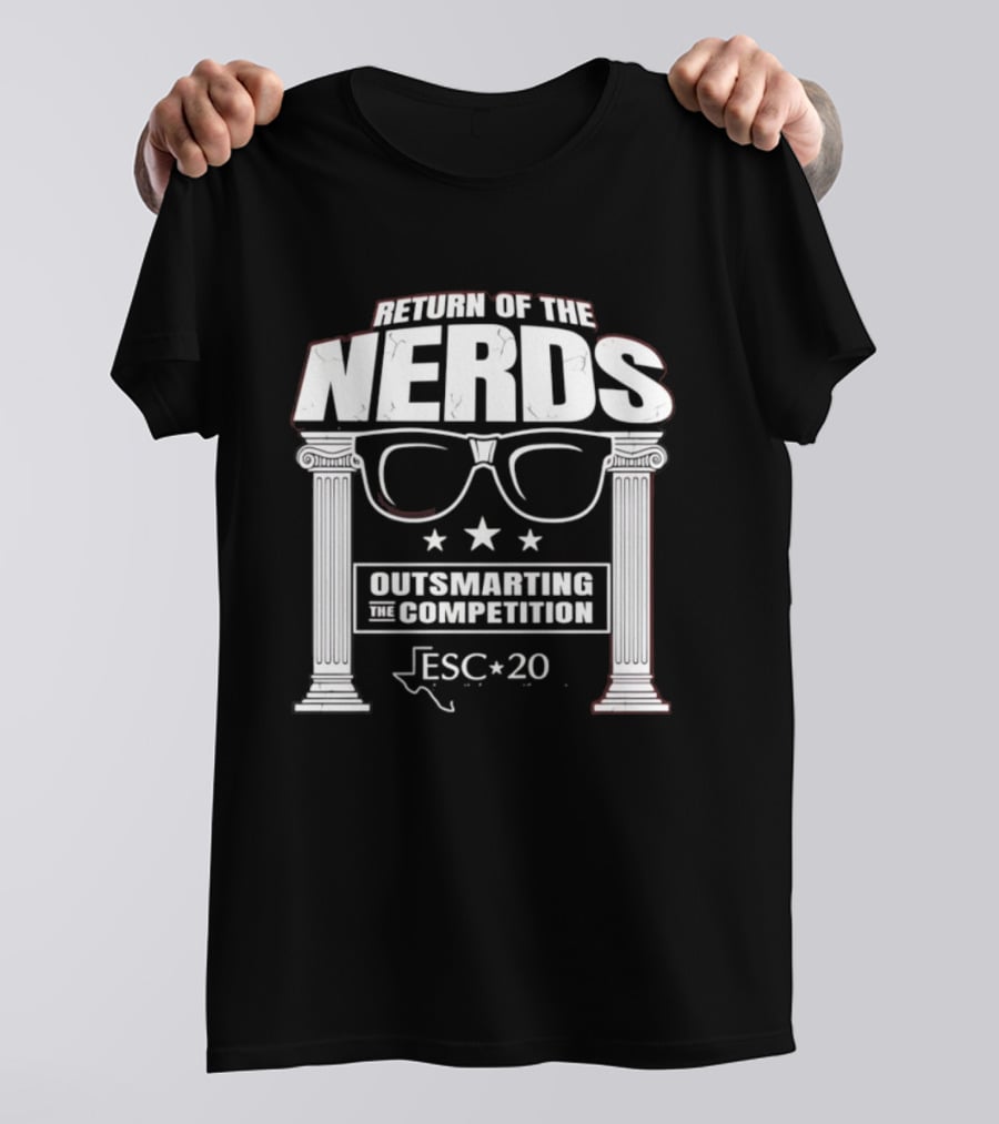 Return Of The Nerds ESC 20 Outsmarting The Competition T-Shirt