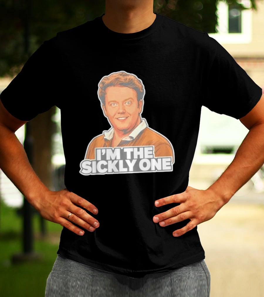 Brennan Lee Mulligan I'm The Sickly One T-Shirt
