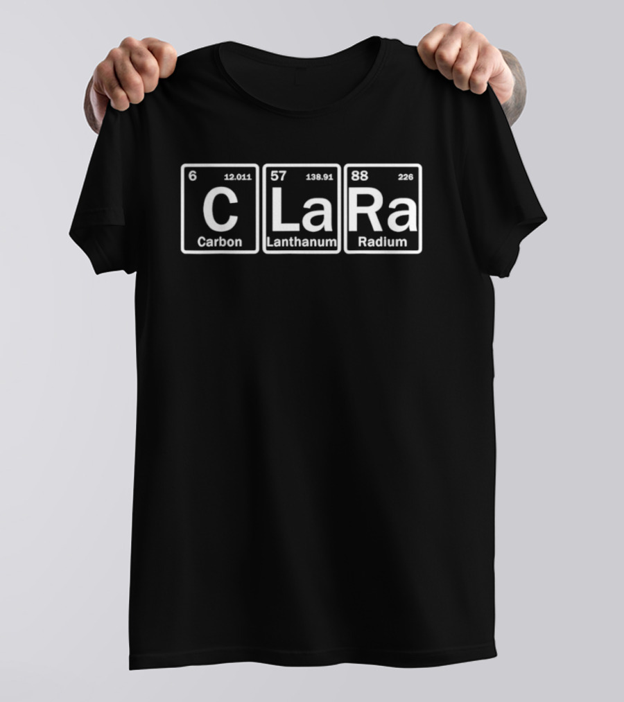 Clara Carbon Lanthanum Radium Chemistry T-Shirt