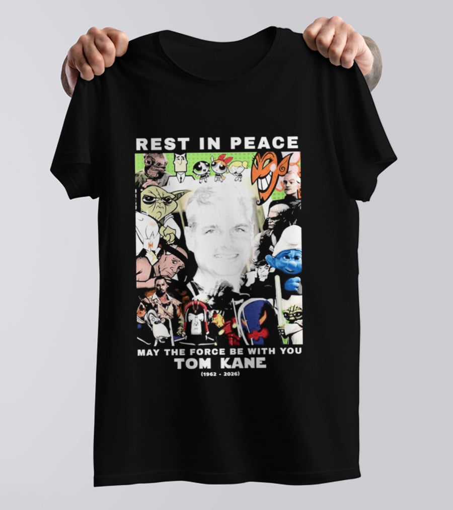 Rest In Peace Tom Kane May The Force Be With You 1962 2021 T-Shirt