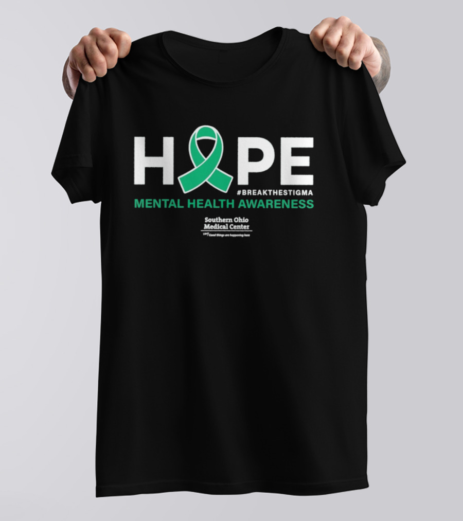 HOPE Mental Health Awareness BreakTheStigma Southern Ohio Medical Center T-Shirt
