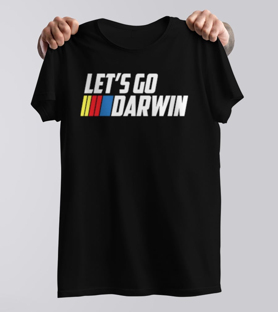 Let's Go Darwin Racing T-Shirt