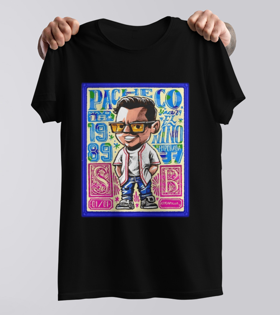Pacheco El Nino Mayo 18 1989 Temporada Since 89 Atrapaluz T-Shirt