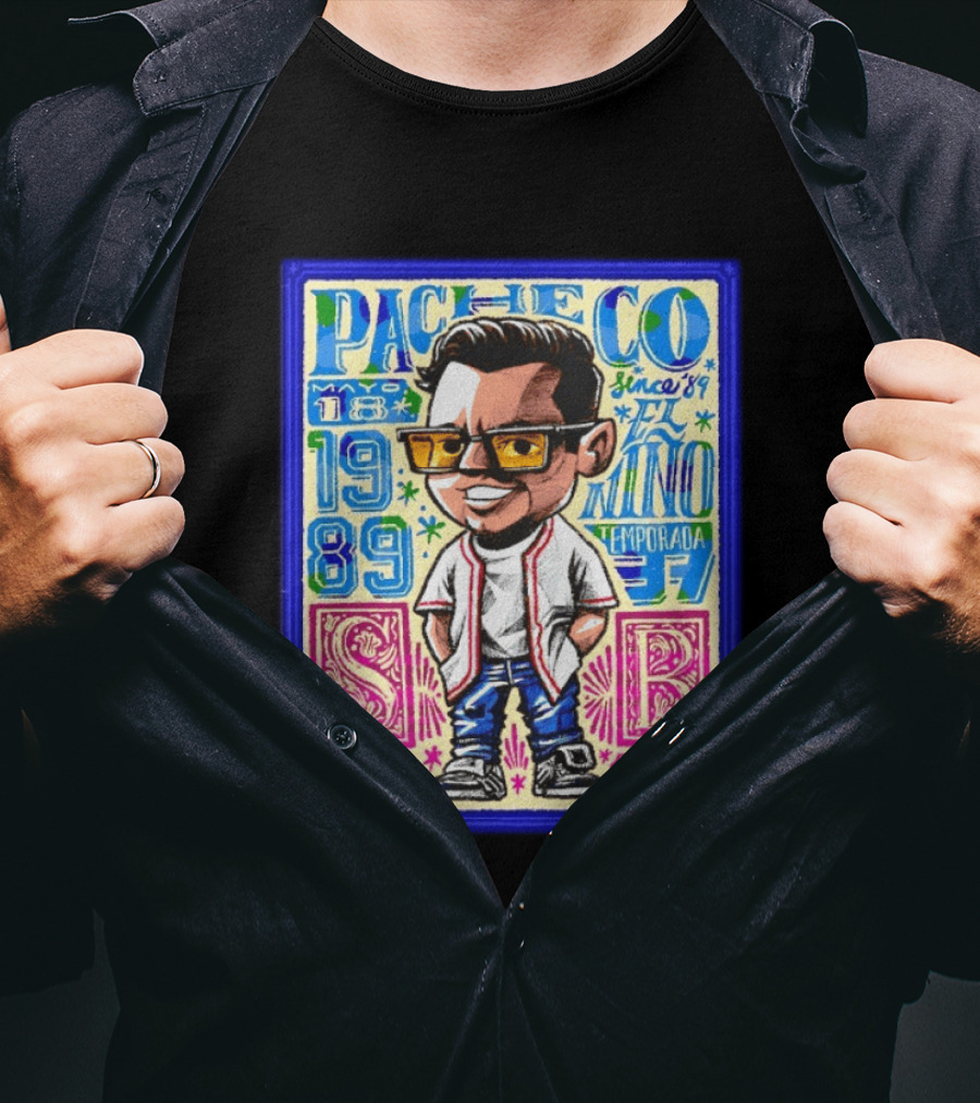 Pacheco El Nino Mayo 18 1989 Temporada Since 89 Atrapaluz T-Shirt