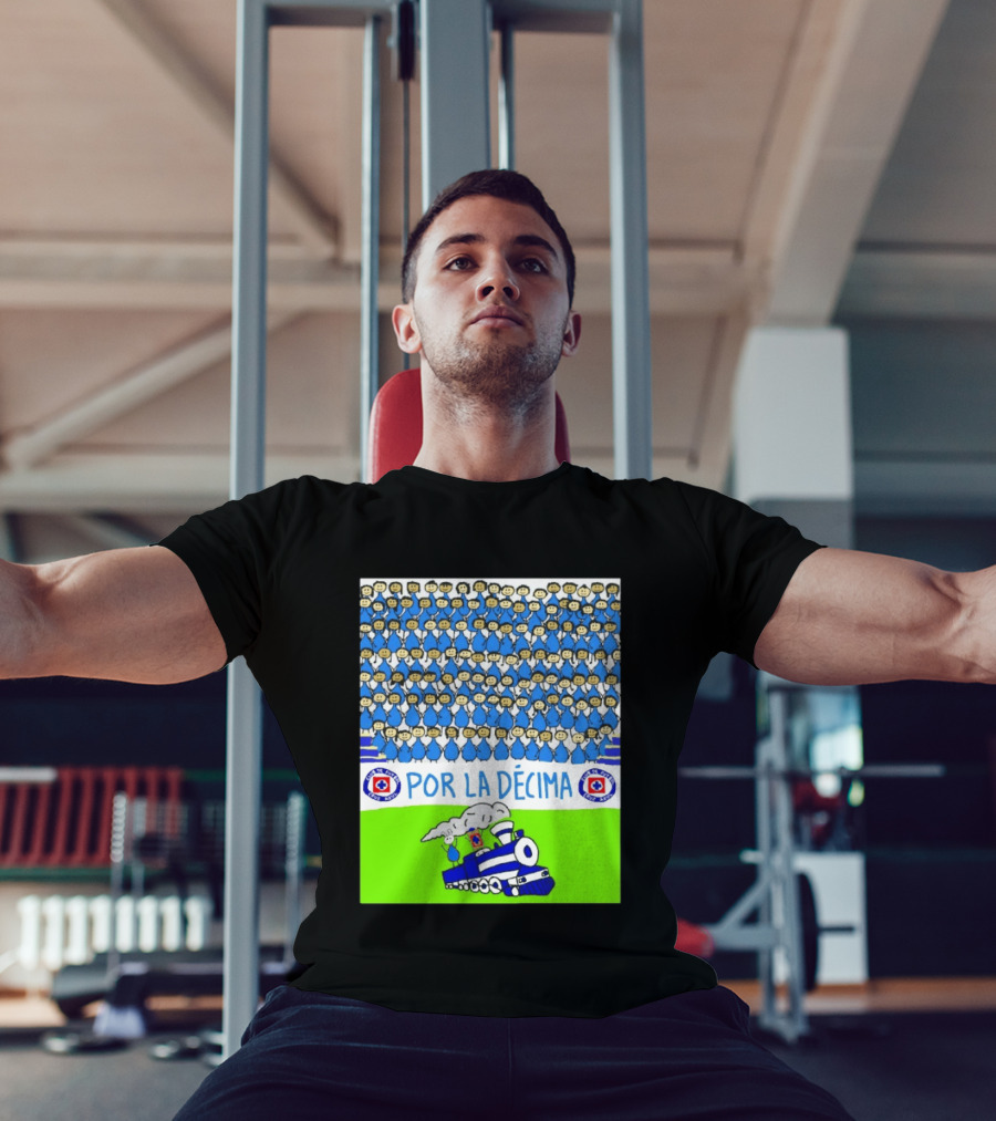 Crowd Celebrating Por La Décima With Train And Cruz Azul T-Shirt