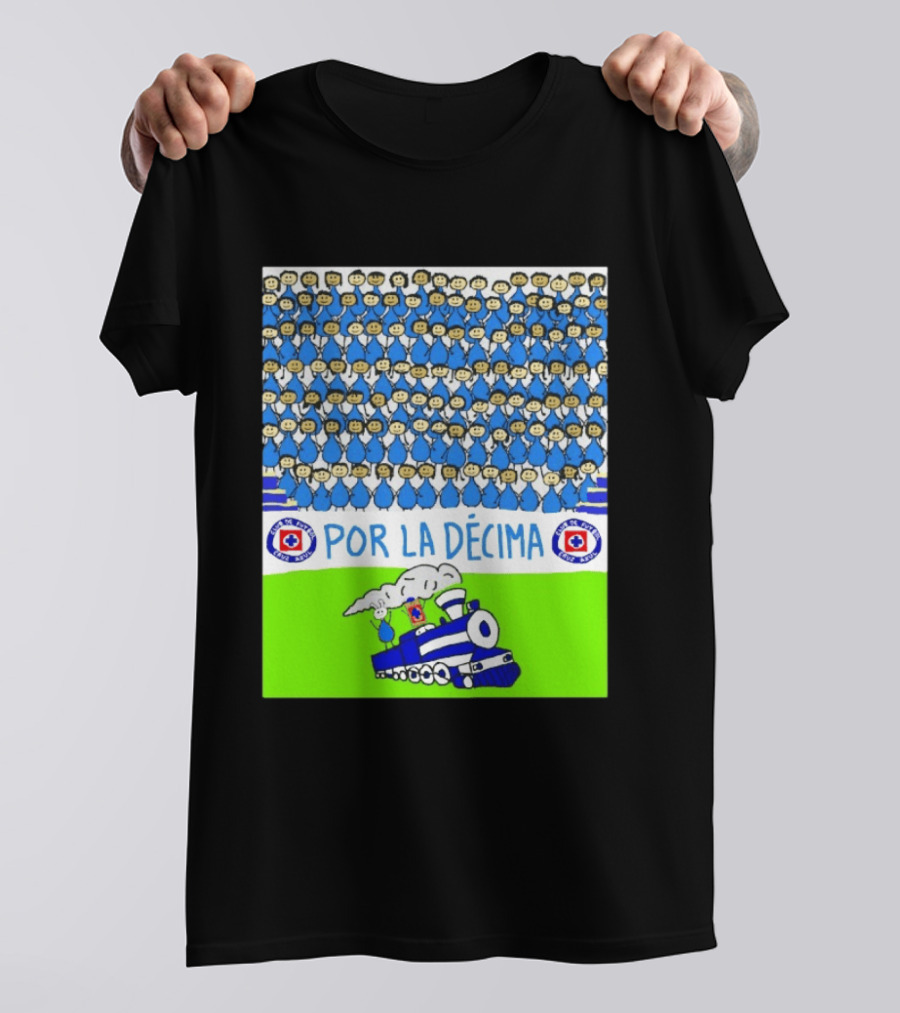 Crowd Celebrating Por La Décima With Train And Cruz Azul T-Shirt