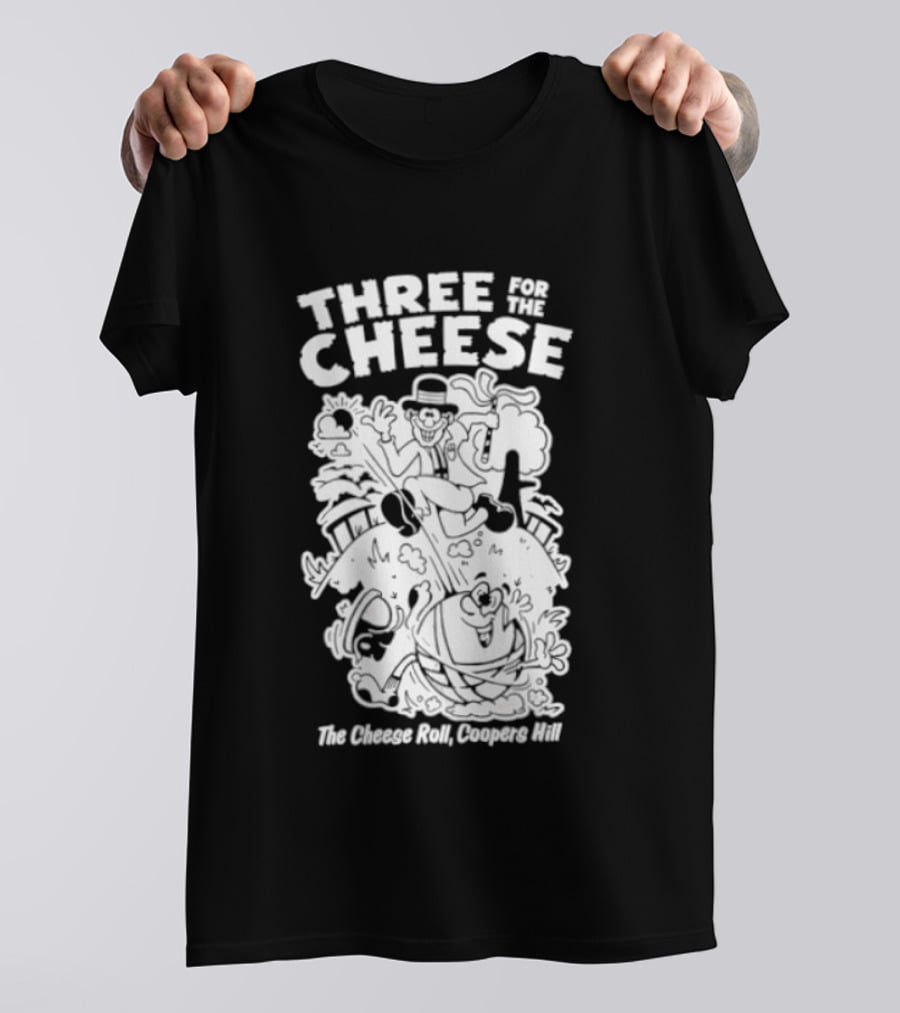 Three For The Cheese Roll Coopers Hill Fun Race Event T-Shirt