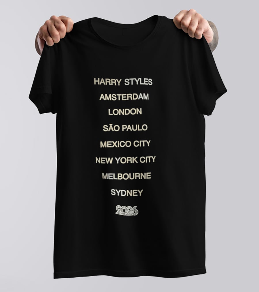Harry Styles Amsterdam London São Paulo Mexico City New York Melbourne Sydney 2026 T-Shirt