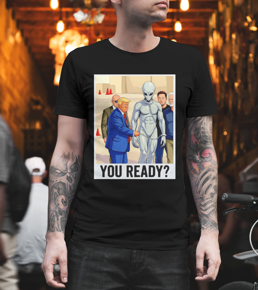 Trump Alien Encounter You Ready Scene With Notable Figures T-Shirt