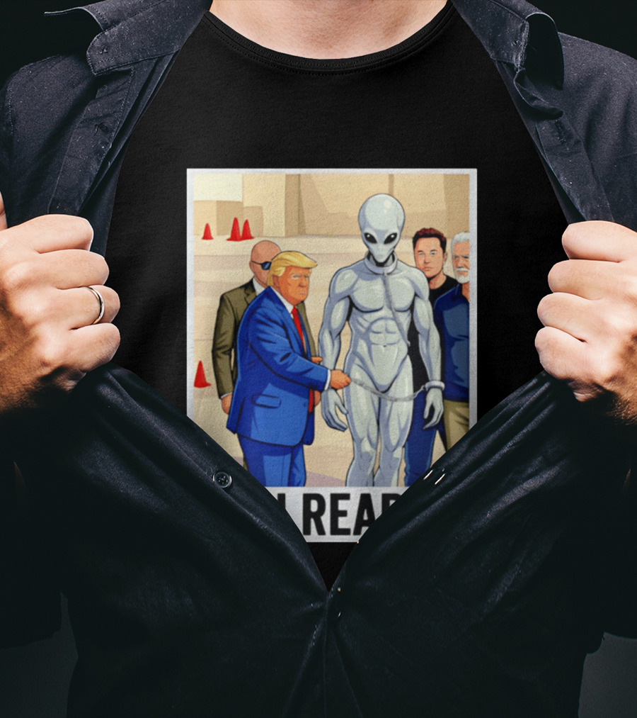 Trump Alien Encounter You Ready Scene With Notable Figures T-Shirt