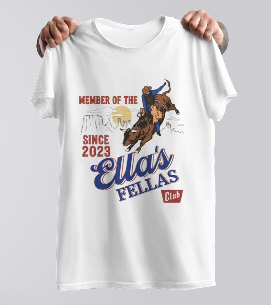 Member Of The Ella's Fellas Club Western Rodeo Since 2023 Cowboy Bull Rider Desert Sunset T-Shirt